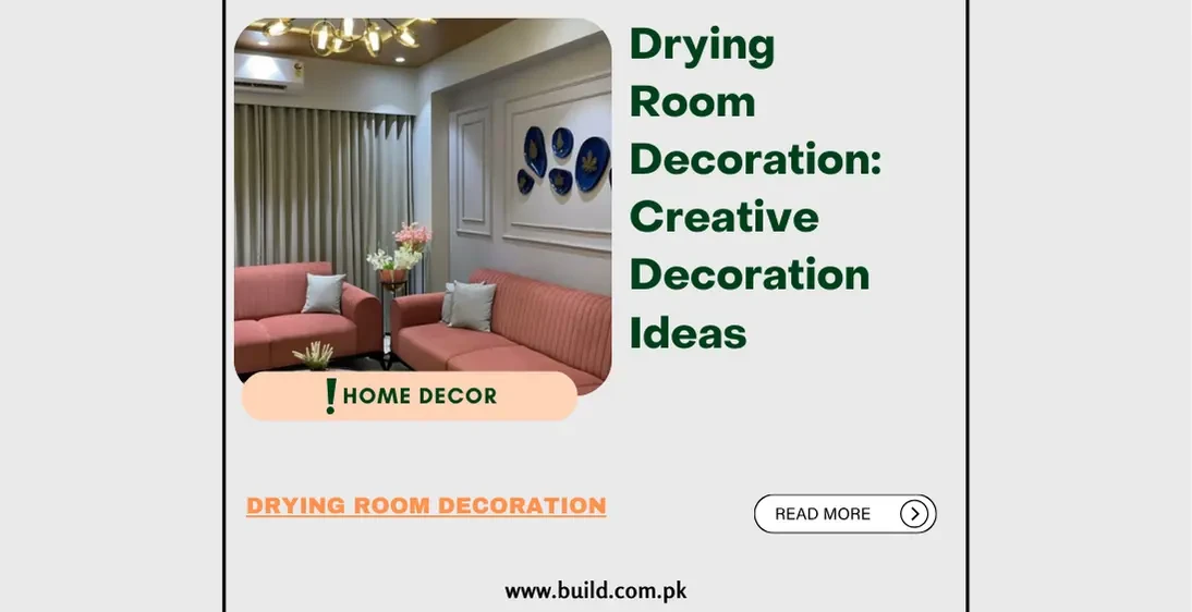 Drying Room Decoration: Creative Decoration Ideas