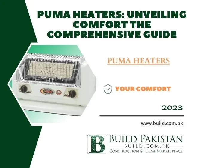 Puma Heaters: Unveiling Comfort the Comprehensive Guide