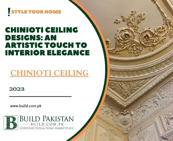 Chinioti Ceiling Designs: An Artistic Touch to Interior Elegance