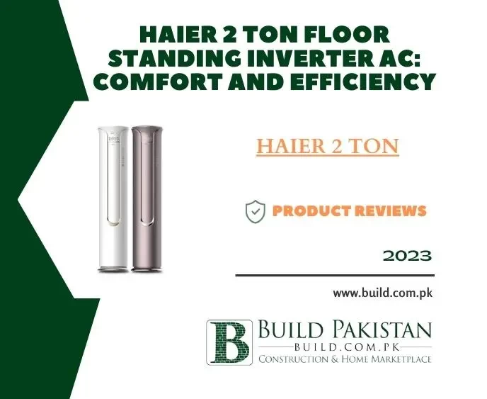 Haier 2 Ton Floor Standing Inverter AC: Comfort and Efficiency