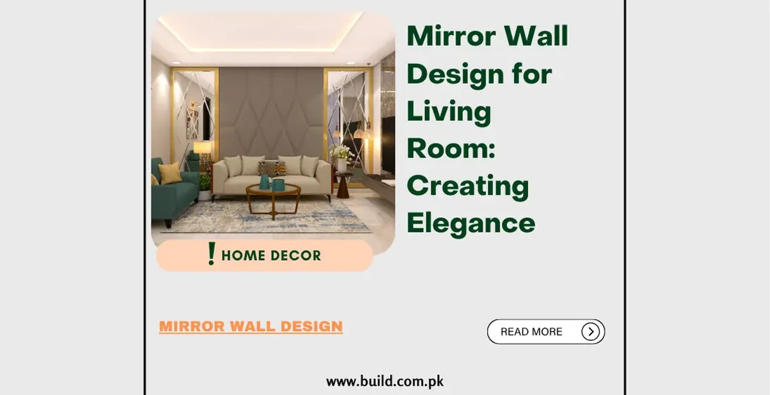 Mirror Wall Design for Living Room: Creating Elegance