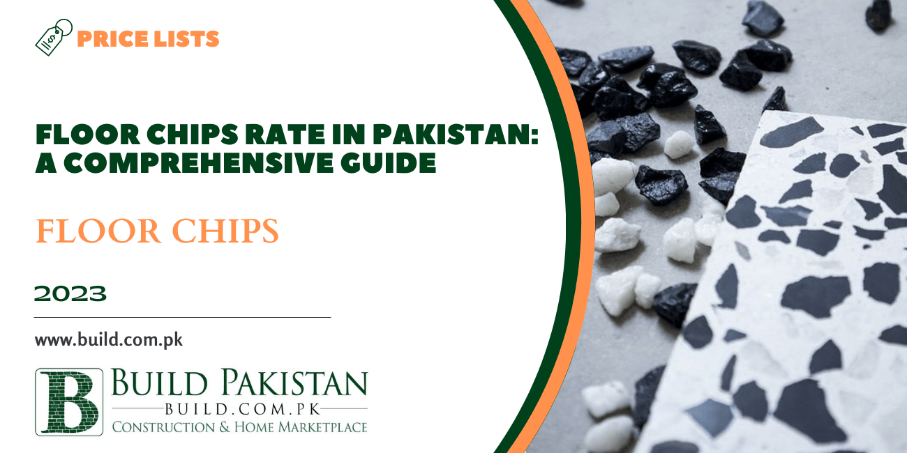 Floor Chips Rate in Pakistan: A Comprehensive Guide
